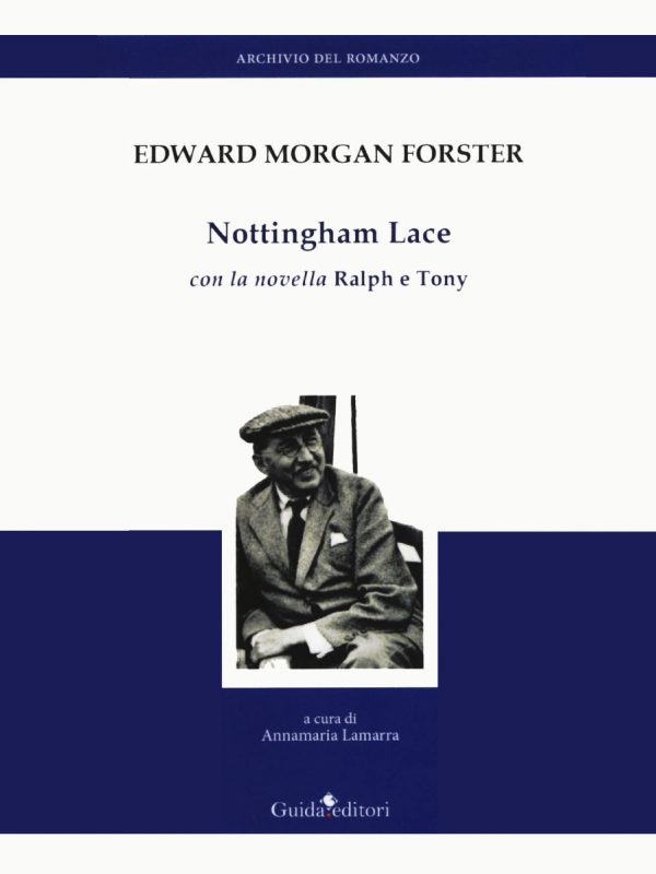 Nottingham lace. con la novella Ralph e Tony