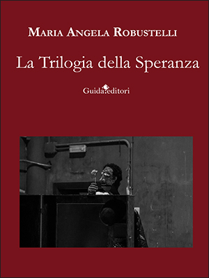 La Trilogia della Speranza